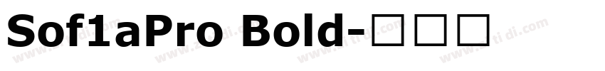 Sof1aPro Bold字体转换